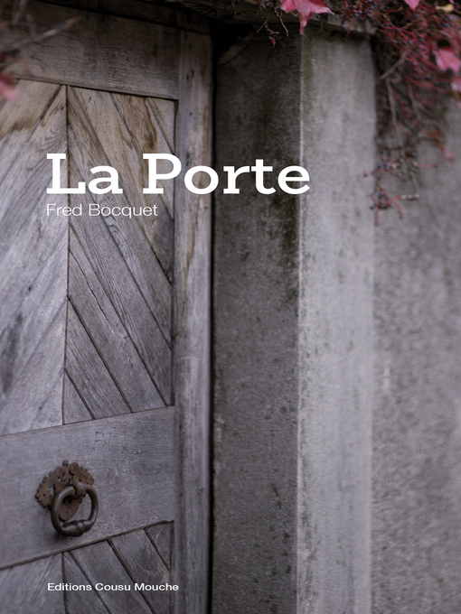 Title details for La porte by Fred Bocquet - Available
